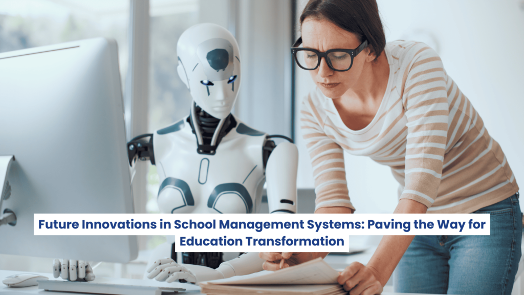 Future-Innovations-in-School-Management-Systems.