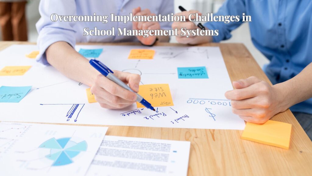 Overcoming-Implementation-Challenges-in-School-Management-Systems.